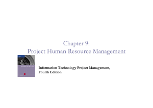 Chapter 9: Project Human Resource Management