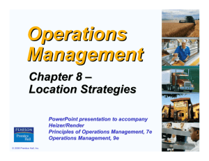 Chapter 8 – Location Strategies