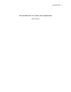 Guerrilla Girls 1 The Guerrilla Girls: Art, Gender, and Communication