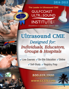 Ultrasound CME Ultrasound CME - Gulfcoast Ultrasound Institute
