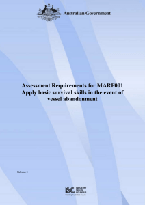 Assessment Requirements for MARF001 Apply basic survival skills