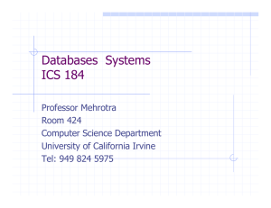 Databases Systems ICS 184 - University of California, Irvine