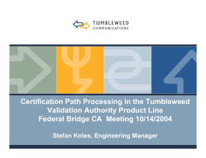 Certification Path Processing in the Tumbleweed Validation