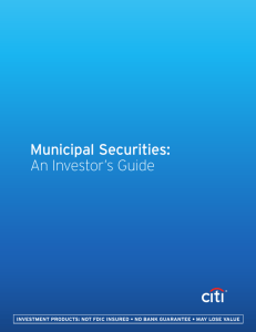 Municipal Securities: An Investor's Guide