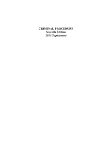 CRIMINAL PROCEDURE Seventh Edition 2013