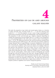 Properties of gas in and around galaxy haloes
