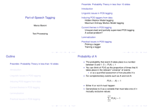 Part-of-Speech Tagging Outline Probability of A