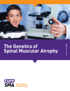 The Genetics of Spinal Muscular Atrophy