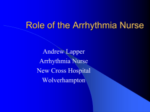 Role of the Arrhythmia Nurse