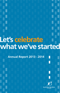 Annual Report 2013 - 2014 - Big Brothers Big Sisters of Winnipeg