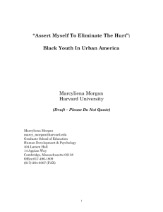 “Assert Myself To Eliminate The Hurt”: Black Youth In Urban America