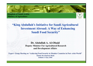 King Abdullah's Initiative for Saudi Agricultural Investment Abroad.