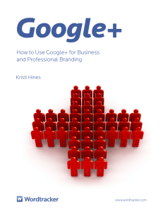 How to Use Google+ for Business and Professional Branding