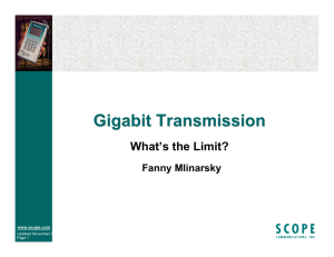 Gigabit Transmission What's the Limit?