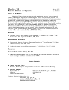 Chemistry 722 Reaction Kinetics and Dynamics