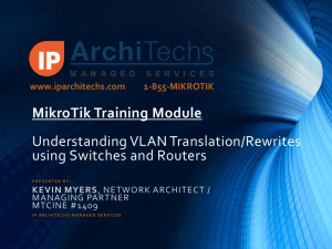 MikroTik Training Module Understanding VLAN Translation