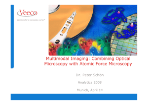 Combining Optical Microscopy with Atomic Force Microscopy