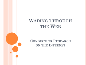 Wading Through the Web Conducting Research on the Internet