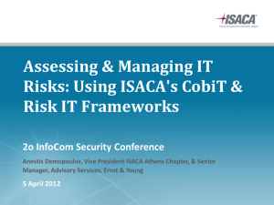 Assessing & Managing IT Risks: Using ISACA's CobiT & Risk IT