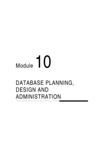 Module 10 DATABASE PLANNING, DESIGN AND