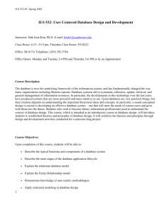 ILS 532: User Centered Database Design and Development