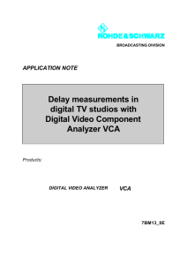 Delay measurements in digital TV studios with