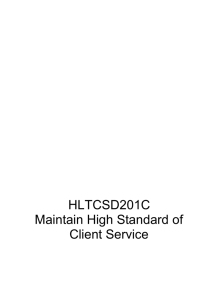 HLTCSD201C Maintain High Standard of Client Service