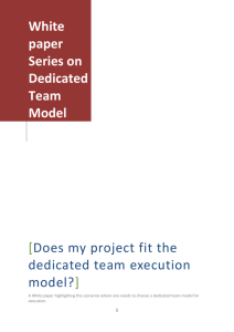 Does my project fit the dedicated team execution model?