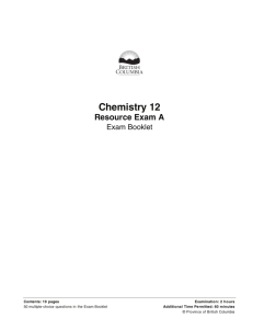 Chemistry 12 Resource Exam A Exam Booklet