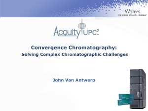 Convergence Chromatography: