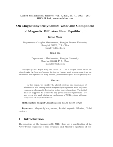 On Magnetohydrodynamics with One Component of Magnetic