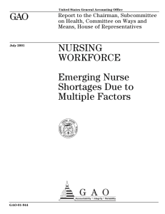 Nursing Workforce Emerging Nurse Shortages Dure to Multiple