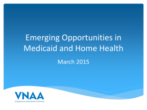 Emerging Opportunities in Medicaid and Home Health