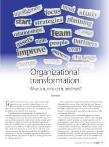 Organizational transformation: what is it, why do it and how?
