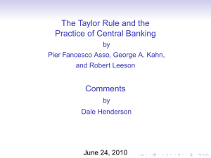 The Taylor Rule and the Practice of Central Banking Comments