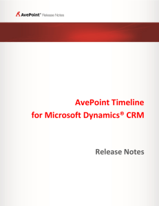 AvePoint Timeline for Microsoft Dynamics ® CRM