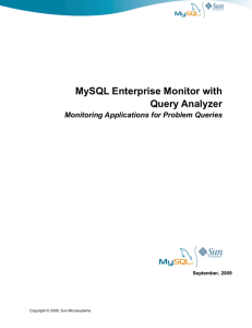 MySQL Enterprise Monitor with Query Analyzer Monitoring