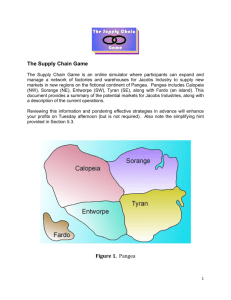 The Supply Chain Game Figure 1. Pangea