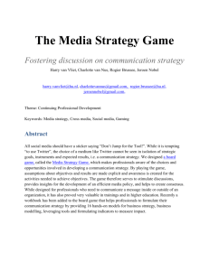 The Media Strategy Game