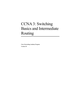 CCNA 3: Switching Basics and Intermediate Routing