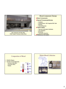 Blood Component Therapy Composition of Blood Whole Blood