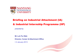 Briefing on Industrial Attachment (IA)