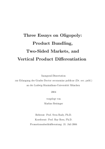 Three Essays on Oligopoly: Product Bundling, Two