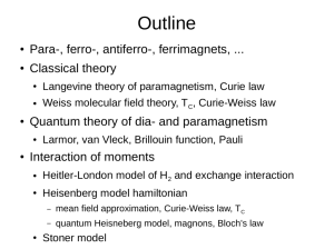 and paramagnetism (Larmor, Van Vleck, Hunds rules, etc.)