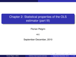 Chapter 2: Statistical properties of the OLS estimator (part III)