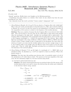 Physics 202H - Introductory Quantum Physics I Homework #03