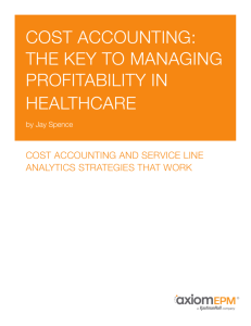 Cost Accounting: The Key to Managing Profitability in Healthcare