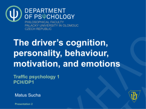 The driver's cognition, personality, behaviour, motivation, and