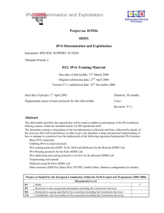 Project no. 015926 6DISS IPv6 Dissemination and Exploitation D12