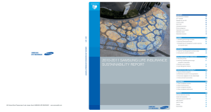 2010-2011 SAMSUNG LIFE INSURANCE SUSTAINABILITY REPORT